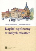 Kapitał społeczny w małych miastach
