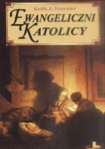 Ewangeliczni katolicy