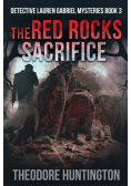 The Red Rocks Sacrifice