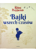 Kubuś I Przyjaciele bajki Wszech Czasów
