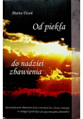 Od piekła do nadziei zbawienia