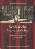 Schlesische Gesangbücher 1525 -1741