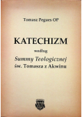 Katechizm Katolicki według Summy teologicznej św. Tomasza z Akwinu