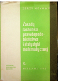 Zasady rachunku prawdopodobieństwa i statystyki matematycznej
