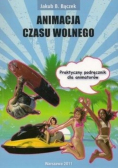 Animacja czasu wolnego w turystyce