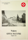 Wojskowy szpital maltański Szpita lAK