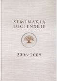 Seminaria Lucieńskie 2006-2009
