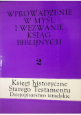 Wprowadzenie w myśl i wezwanie ksiąg biblijnych Tom 2