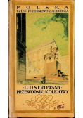 Ilustrowany przewodnik kolejowy. Polska: Część północno-zachodnia, 1926 r.