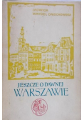 Jeszcze o dawnej Warszawie