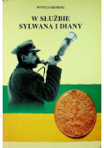 W służbie Sylwana i Diany