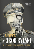 Motyl Ścibor Rylski Opowieść o generale