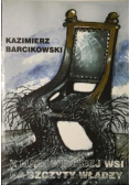 Z mazowieckiej wsi na szczyty władzy