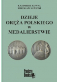 Dzieje oręża polskiego w medalierstwie