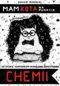 Mam kota na punkcie chemii
