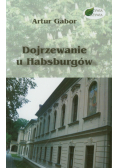 Gabor Artur - Dojrzewanie u Habsburgów