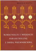 Wzmacniacze i Mieszacze Parametryczne z Diodą Pojemnościową