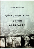 Byłem jednym z Was Album 1982 - 1989