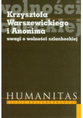 Krzysztofa Warszewickiego i Anonima uwagi o wolności szlacheckiej