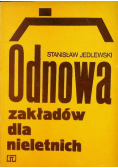 Odnowa zakładów dla nieletnich
