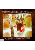 Święty Mikołaj opowiada o Bożym Narodzeniu