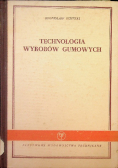 Technologia wyrobów gumowych
