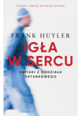 Igła w sercu. Zapiski z oddziału ratunkowego