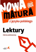 Nowa matura z języka polskiego lektury zakres podstawowy