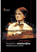 Święta Nieświęta Oficjaliści prywatni i ich świat