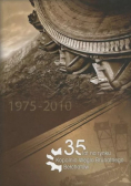35 lat na rynku Kopalnia Węgla Brunatnego Bełchatów