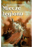 Miecze legionu Część pierwsza