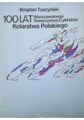100 lat Warszawskiego Towarzystwa Cyklistów Kolarstwa Polskiego
