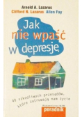 Jak nie wpaść w depresję