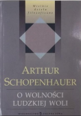 O wolności ludzkiej woli