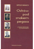 Ostrów pod znakiem pegaza