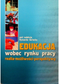 Edukacja wobec rynku pracy