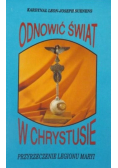 Odnowić świat w Chrystusie