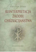 Reinterpretacja źródeł chrześcijaństwa