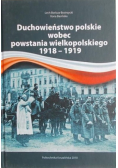 Duchowieństwo polskie wobec powstania wielkopolskiego 1918  1919
