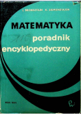 Matematyka poradnik encyklopedyczny