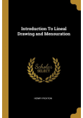 Introduction To Lineal Drawing and Mensuration