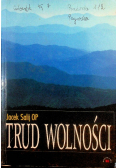 Trud wolności