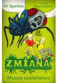 Z.M.I.A.N.A. Musze szaleństwo