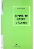 Ziemiaństwo polskie w XX wieku