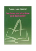 Lectures on structure and derivation