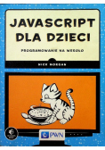 JavaScript dla dzieci Programowanie na wesoło
