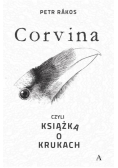 Corvina, czyli książka o krukach