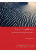 Sound Foundations: Learning and Teaching Pronunciation