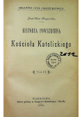 Historya Powszechna Kościoła Katolickiego Tom IX 1902 r.