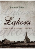 Łąkorz Mała wieś w wielkiej historii